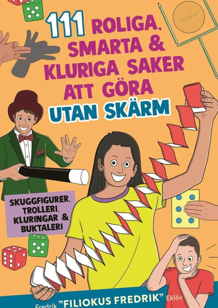 111 roliga, smarta, kluriga saker att göra utan skärm