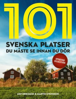 101 svenska platser du måste se innan du dör