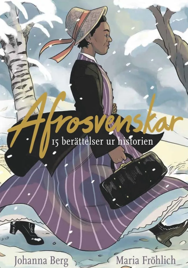 Afrosvenskar : 15 berättelser ur historien