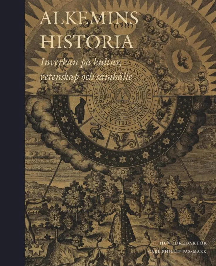 Alkemins historia : inverkan på kultur, vetenskap och samhälle