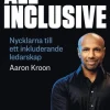 All Inclusive : nycklarna till ett inkluderande ledarskap