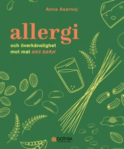 Allergi och överkänslighet mot mat hos barn