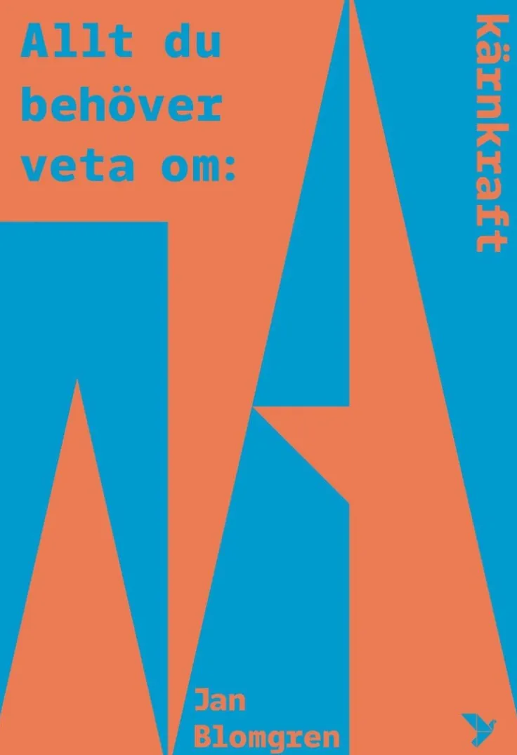 Allt du behöver veta om kärnkraft