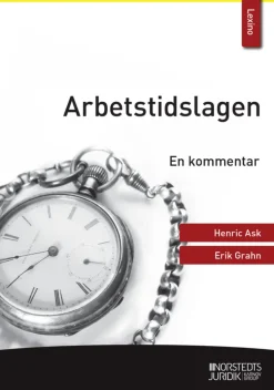 Arbetstidslagen : En kommentar