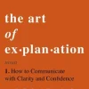 Art of Explanation