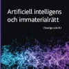 Artificiell intelligens och immaterialrätt : i Sverige och EU