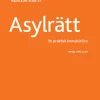 Asylrätt : en praktisk introduktion
