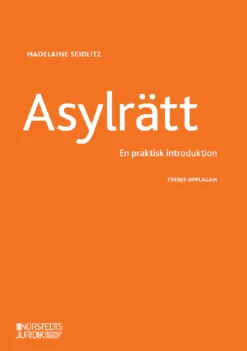 Asylrätt : en praktisk introduktion
