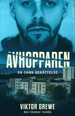 Avhopparen : en sann berättelse