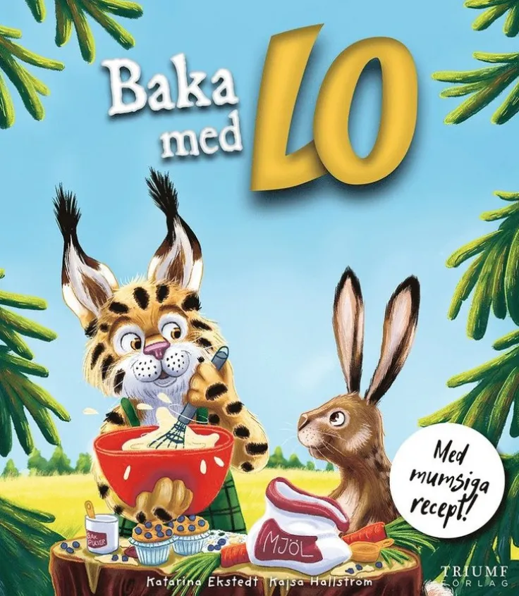 Baka med Lo : med mumsiga recept!