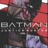Batman: Justice Buster Vol. 1