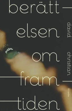 Berättelsen om framtiden