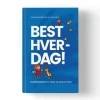 Best Hver-Dag!