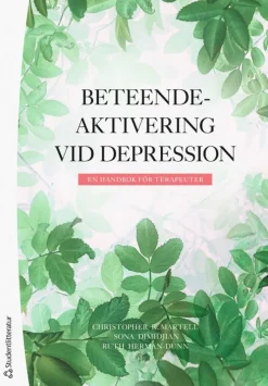 Beteendeaktivering vid depression : en handbok för terapeuter