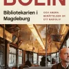 Bibliotekarien i Magdeburg : och andra berättelser ur ett radioliv