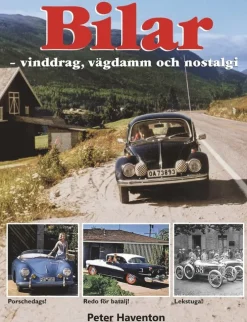 Bilar - vinddrag, vägdamm och nostalgi