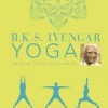 B.K.S. Iyengar Yoga The Path to Holistic Health