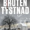 Bruten tystnad