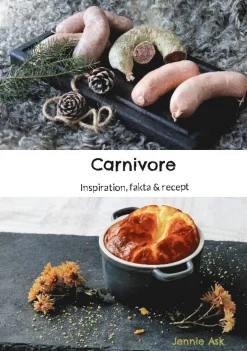 Carnivore : inspiration, fakta & recept
