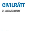 Civilrätt : för polisens rättsvårdande och utredande verksamhet