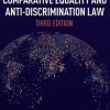Comparative Equality and Anti-Discrimination Law, Third Edition