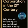 Corporation in the Twenty-First Century