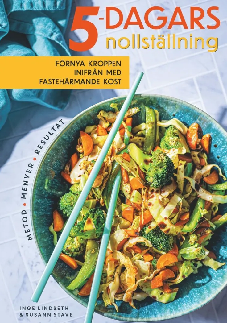 5-dagars nollställning : förnya kroppen inifrån med fastehärmande kost