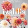 Dahlia : 222 sorter, odling, skötsel och inspiration