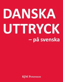 Danska uttryck - på svenska