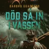 Död så in i vassen