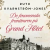 De fenomenala fruntimren på Grand Hôtel