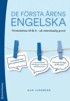 De första årens engelska : förskoleklass till åk 6 - på vetenskaplig grund