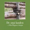De små landen : i Elin Wägners fotspår