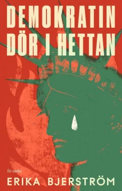 Demokratin dör i hettan