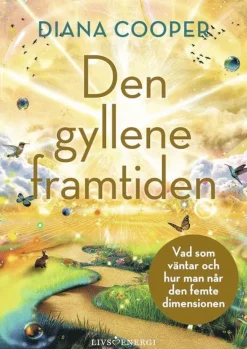 Den gyllene framtiden