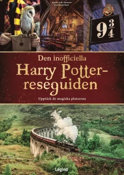 Den inofficiella Harry Potter-reseguiden : upptäck de magiska platserna
