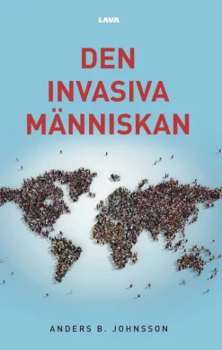 Den invasiva människan