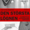 Den största lögnen : en berättelse om Förintelsens förnekare
