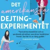 Det amerikanska dejtingexperimentet