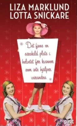 Det finns en särskild plats i helvetet för kvinnor som inte hjälper varandra