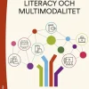 Digitalisering, literacy och multimodalitet