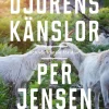 Djurens känslor : Och vår känsla för djur