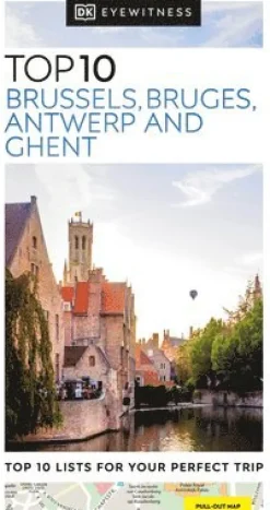 DK Top 10 Brussels, Bruges, Antwerp and Ghent