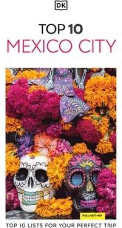 DK Top 10 Mexico City