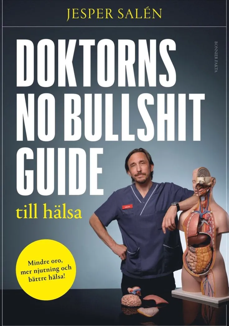 Doktorns no bullshit-guide till hälsa