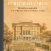 Drömmen om en förlorad värld : berättelsen om arkitekt Carl Wilhelm Carlberg och Gunnebo slott