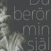 Du berör min själ : scener ur ett liv med Iris Murdoch
