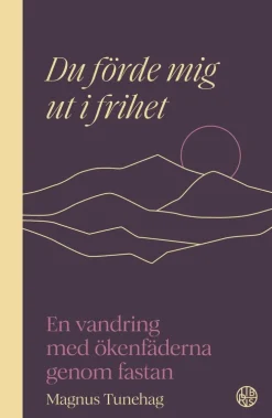 Du förde mig ut i frihet