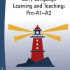 Early Language Learning and Teaching: Pre-A1-A2