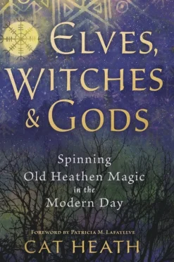 Elves, Witches and Gods